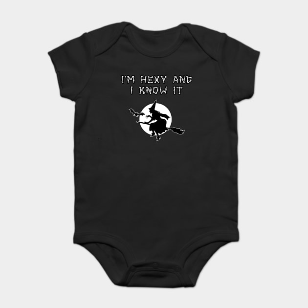 I'm Hexy and I Know It Baby Bodysuit by Grave Digs